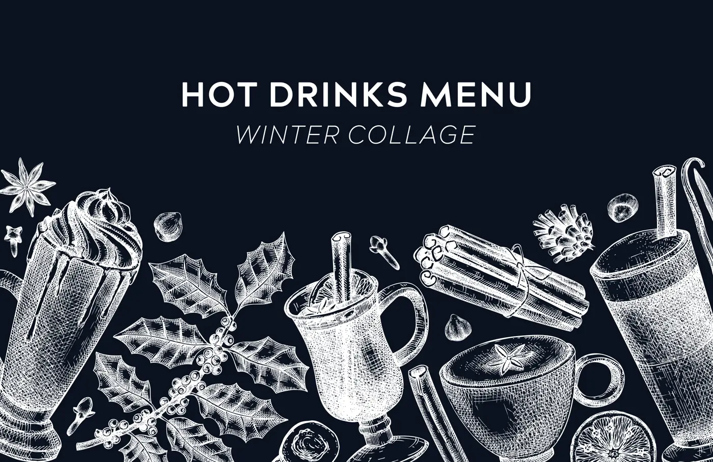 Hot drinks menu design. Mulled wine, coffee, hot chocolate vector sketches. Christmas design template. Winter drinks and spice frame template. Vintage food background. Christmas bar menu on chalkboard Illustration